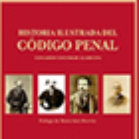 Historia Ilustrada del Código Penal es uno de los textos que conforman la colección.